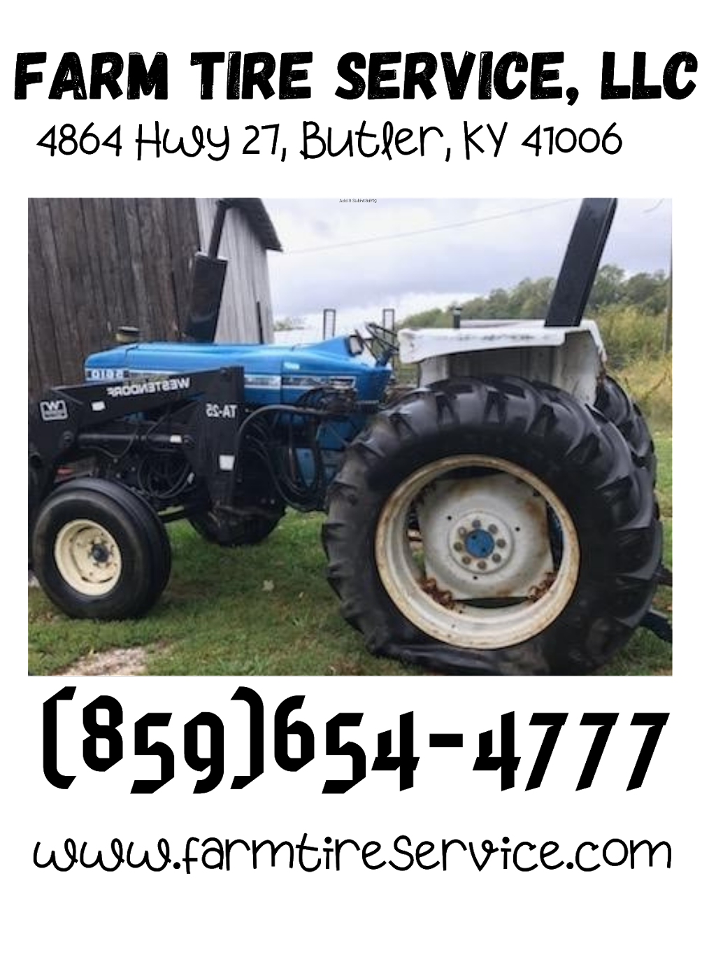 Farm Tire Service,LLC | 4864 US-27, Butler, KY 41006 | Phone: (859) 654-4777