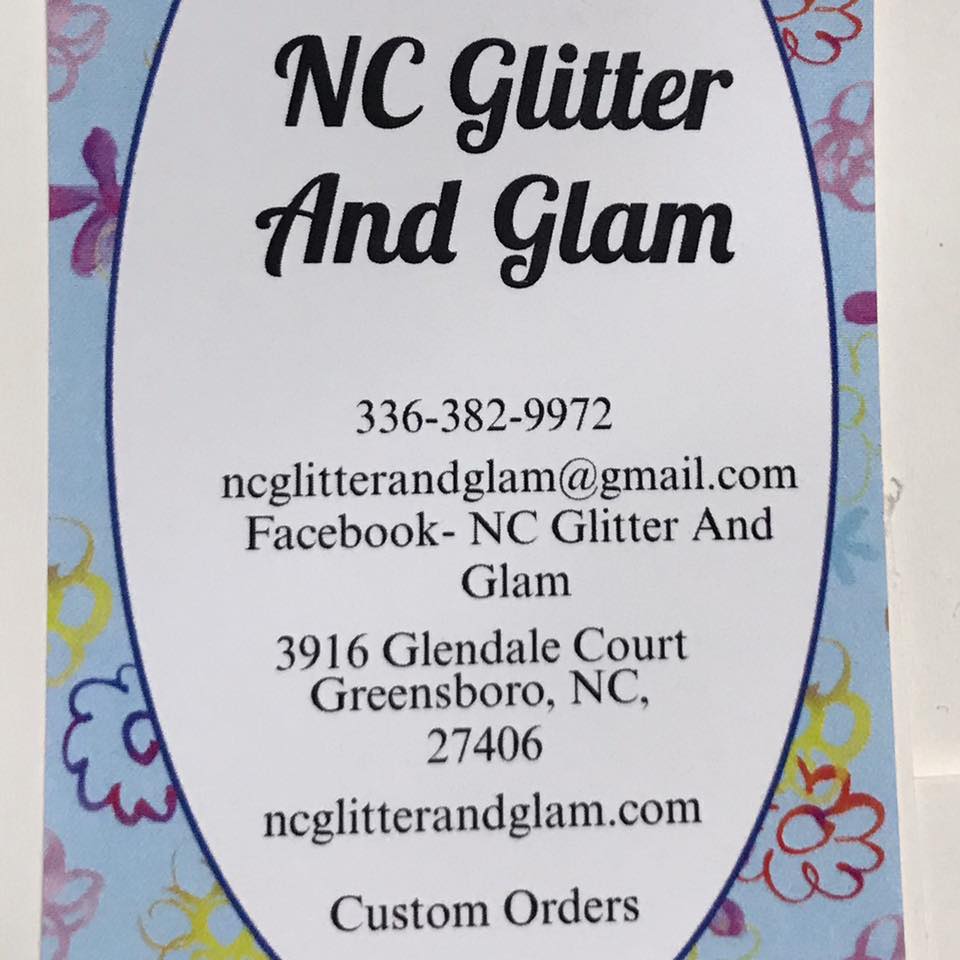 NC Glitter and Glam | 3916 Glendale Ct, Greensboro, NC 27406 | Phone: (336) 382-9972