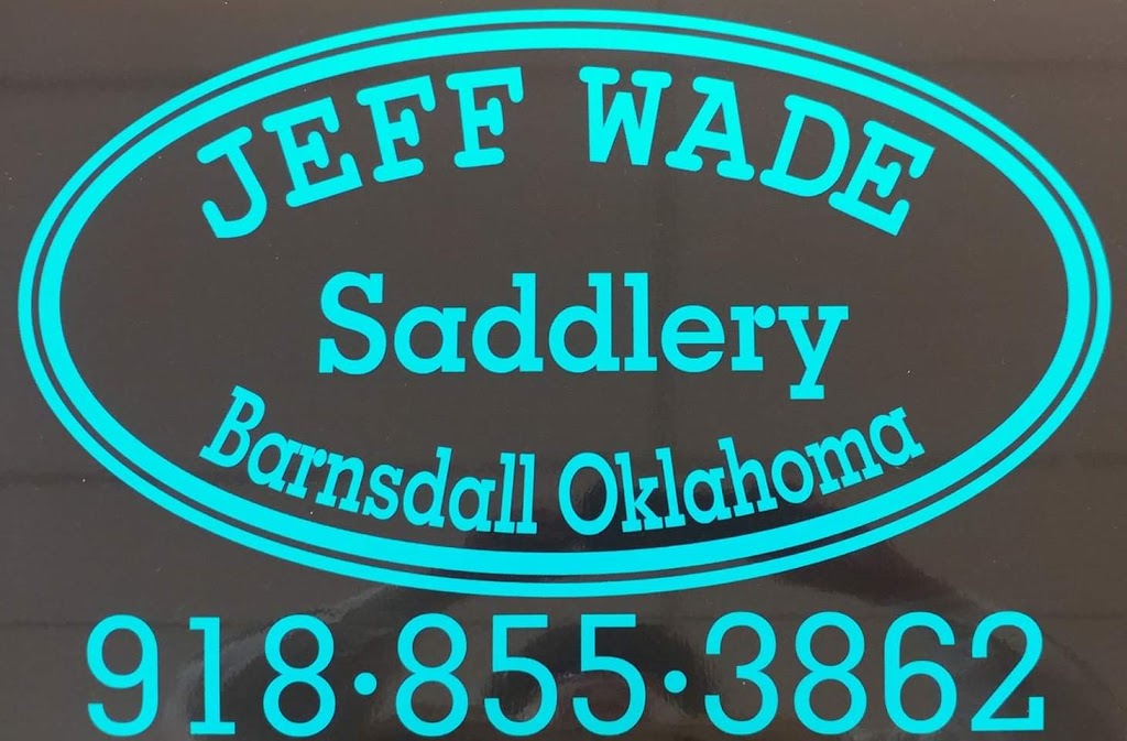 Jeff Wade Saddlery | 704 W Main St, Barnsdall, OK 74002, USA | Phone: (918) 855-3862