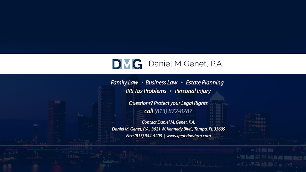 Daniel M. Genet, P.A. | 5322 Primrose Lake Cir Suite F, Tampa, FL 33647, USA | Phone: (813) 872-8787