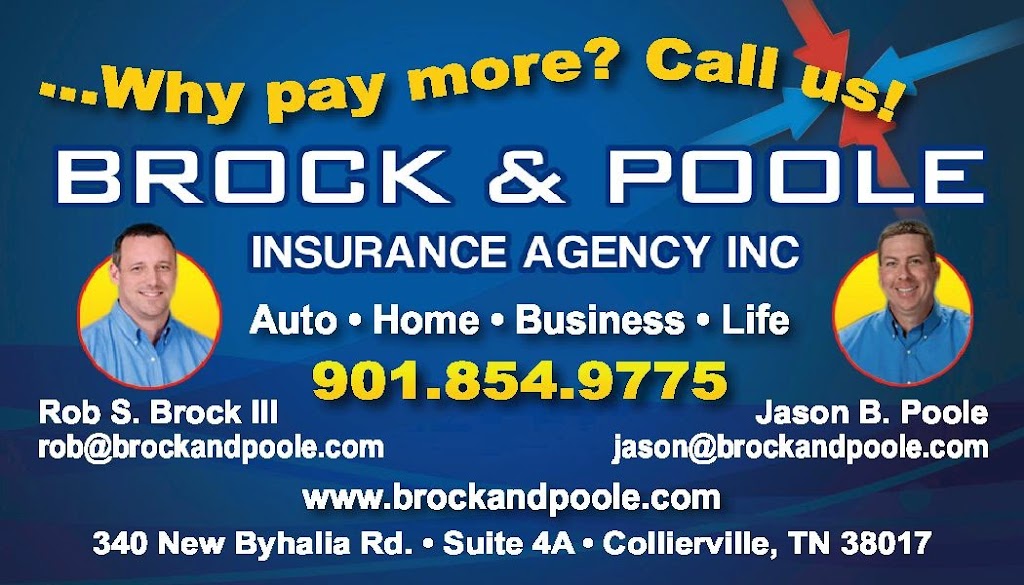 Brock and Poole Insurance Agency, Inc. | 185 N Main St Ste 103, Collierville, TN 38017, USA | Phone: (901) 854-9775