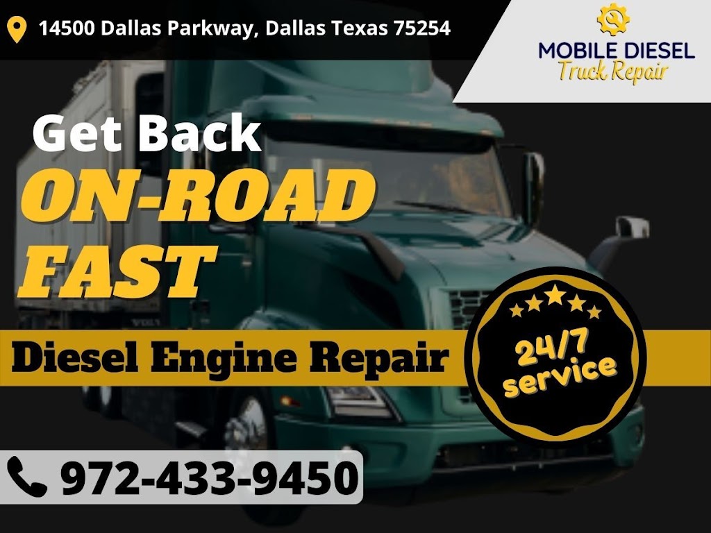 Mobile Diesel Truck Repair | 14500 Dallas Pkwy, Dallas, TX 75254, USA | Phone: (972) 433-9450