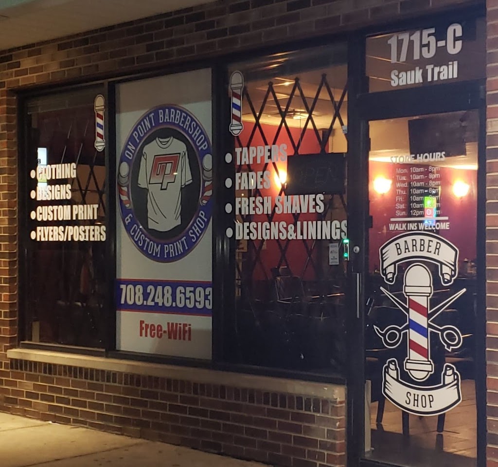 On Point Barbershop and Custom Print Shop | 1715 E Sauk Trail, Sauk Village, IL 60411, USA | Phone: (708) 248-6593