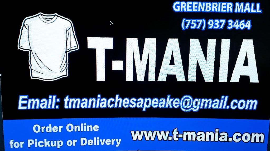 T-mania | 1401 Greenbrier Pkwy #1252, Chesapeake, VA 23320, USA | Phone: (757) 937-3464