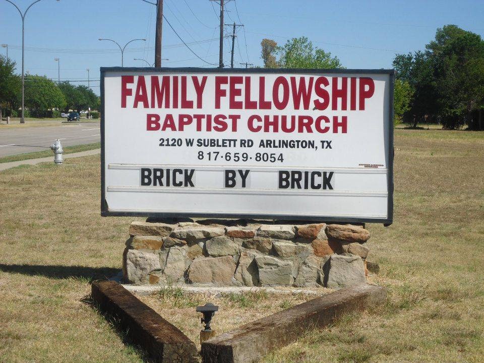 Family Fellowship Baptist Church | 2120 W Sublett Rd, Arlington, TX 76017, USA | Phone: (817) 962-0174