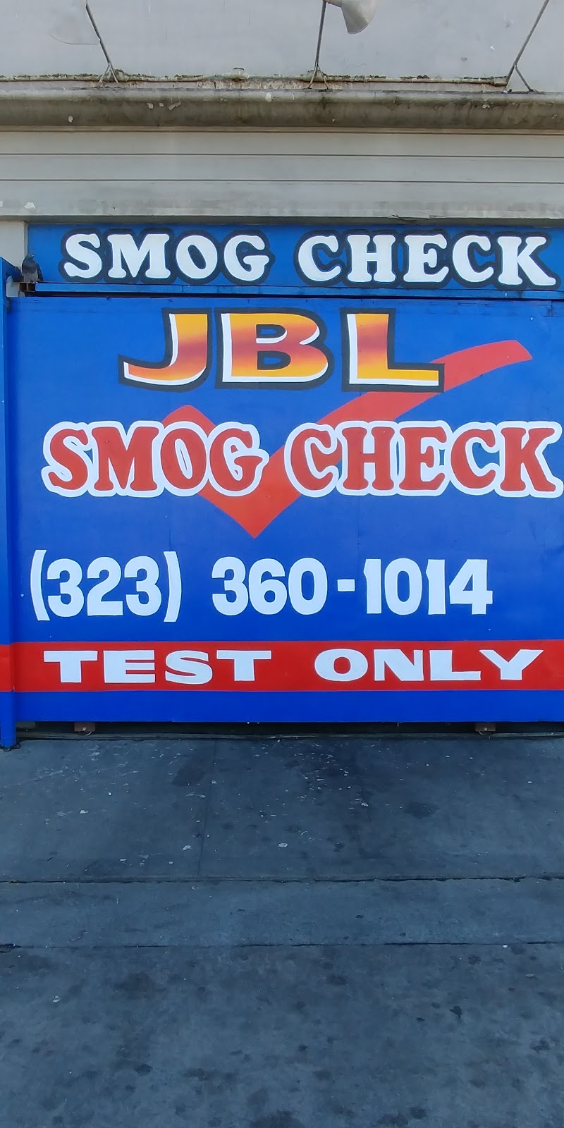 JBL SMOG CHECK TEST ONLY | 8801 S Broadway, Los Angeles, CA 90003, USA | Phone: (714) 984-9494
