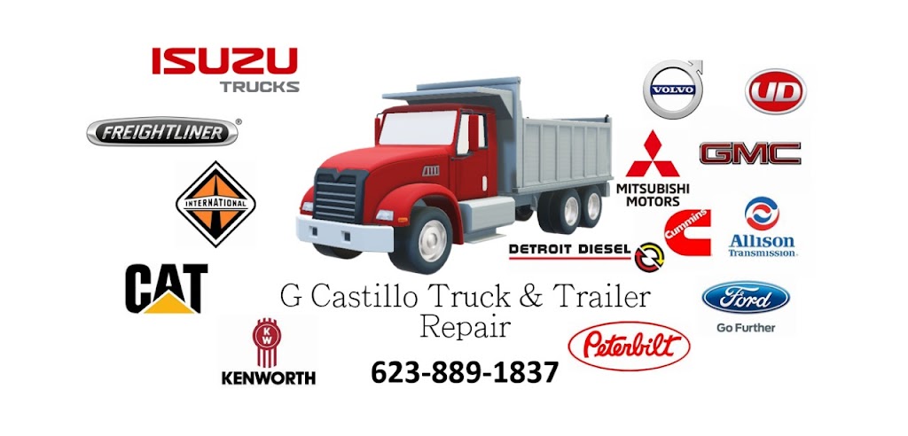 G Castillo Truck & Trailer Repair | 11748 W Glendale Ave, Glendale, AZ 85307, USA | Phone: (623) 377-5309