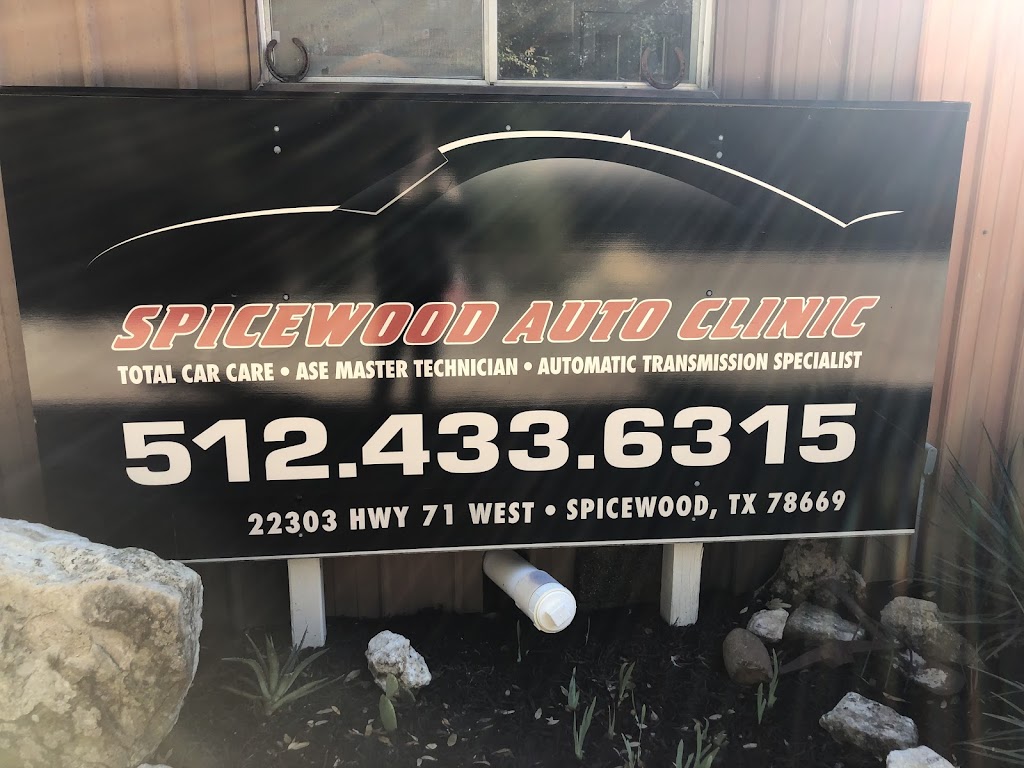 Spicewood Auto Clinic | 22303 State Hwy 71, Spicewood, TX 78669, USA | Phone: (512) 433-6315