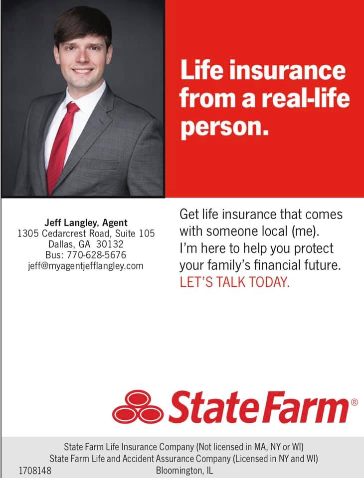 Jeff Langley - State Farm Insurance Agent | 1305 Cedarcrest Rd #105, Dallas, GA 30132 | Phone: (770) 628-5676