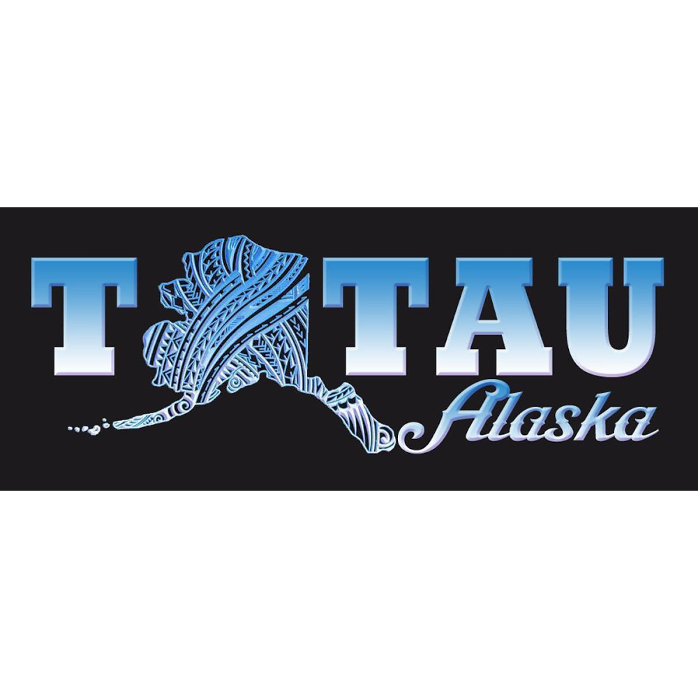 Tatau Alaska | 361 Muldoon Rd, Anchorage, AK 99504, USA | Phone: (907) 743-2999