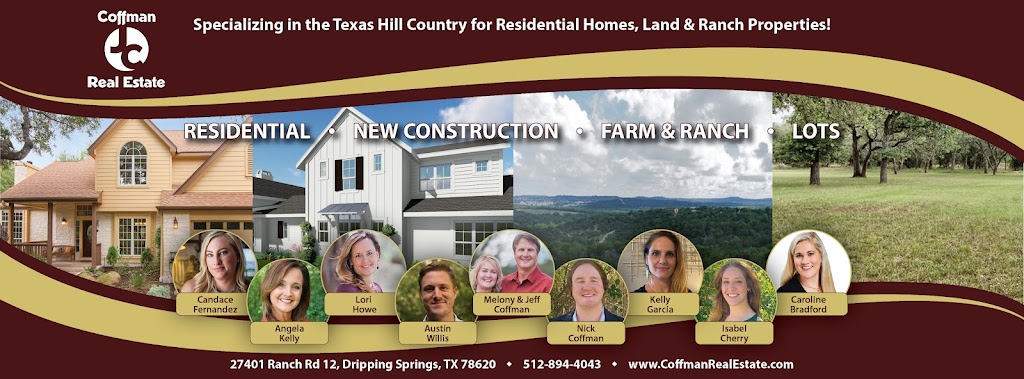 Coffman Real Estate | 27401 Ranch Rd 12, Dripping Springs, TX 78620, USA | Phone: (512) 894-4043