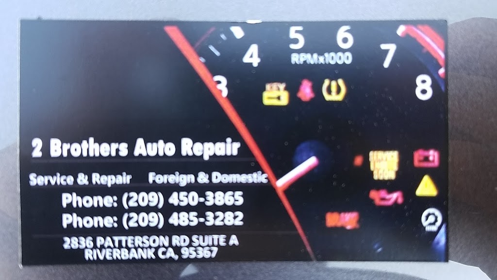 2 Brothers auto repair | 2836 Patterson Rd A, Riverbank, CA 95367, USA | Phone: (209) 502-7355