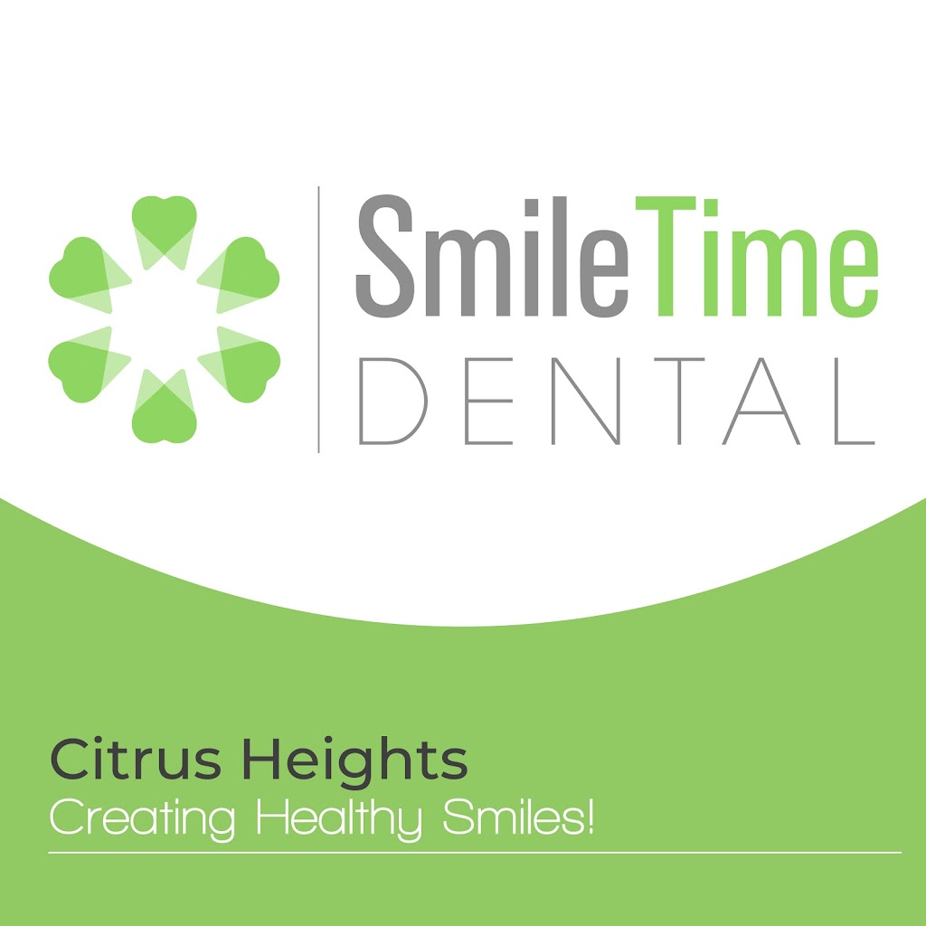 Smile Time Dental | 6406 Sunrise Blvd Ste B, Citrus Heights, CA 95610, USA | Phone: (916) 727-1880