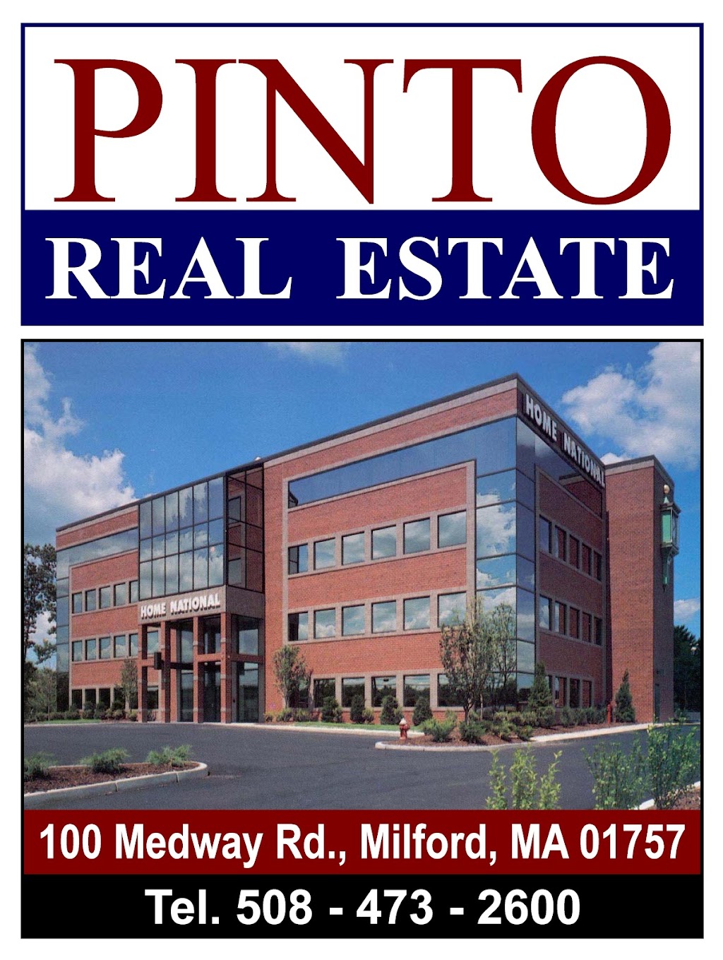 Pinto Real Estate | 100 Medway Rd # 400, Milford, MA 01757, USA | Phone: (508) 473-2600