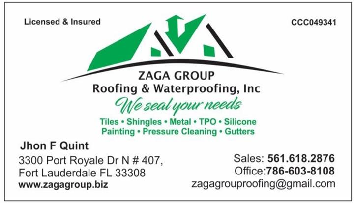 Zaga Group Roofing & Waterproofing | 3300 Port Royale Dr S #407, Fort Lauderdale, FL 33308, USA | Phone: (561) 618-2876