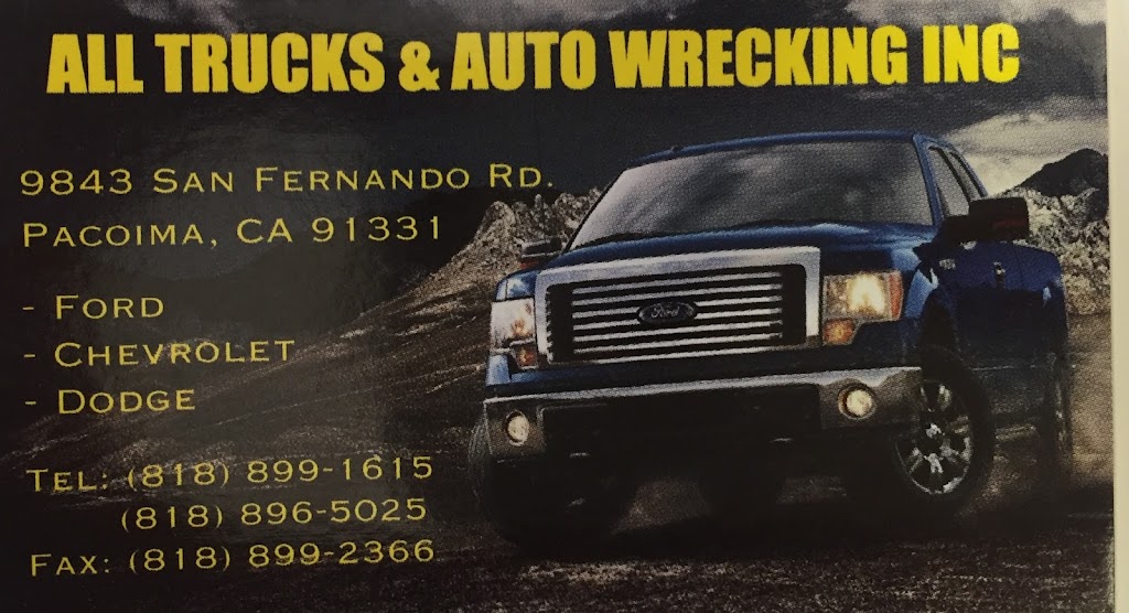 All Trucks & Auto Wrecking Inc | 9843 San Fernando Rd, Pacoima, CA 91331, USA | Phone: (818) 896-5025