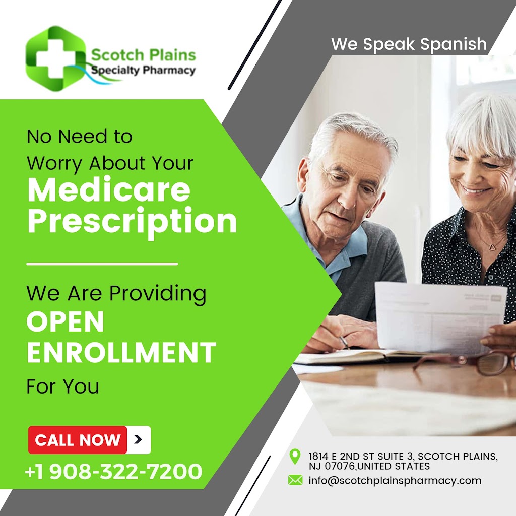 SCOTCH PLAINS SPECIALTY PHARMACY | 1814 E 2nd St SUITE 3, Scotch Plains, NJ 07076, USA | Phone: (908) 322-7200