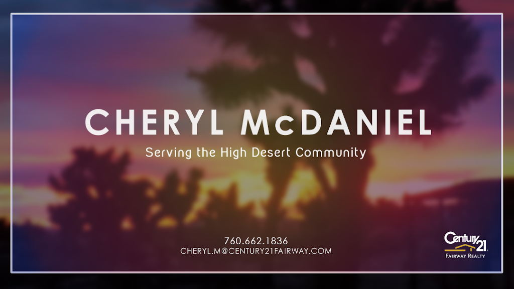 Cheryl McDaniel Realtor | 18484 Outer Hwy 18 N #150, Apple Valley, CA 92307, USA | Phone: (760) 662-1836