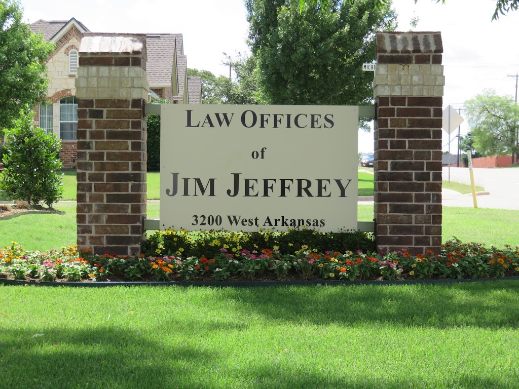 Law Offices of Jim Jeffrey | 3200 W Arkansas Ln, Arlington, TX 76016, USA | Phone: (817) 261-3200