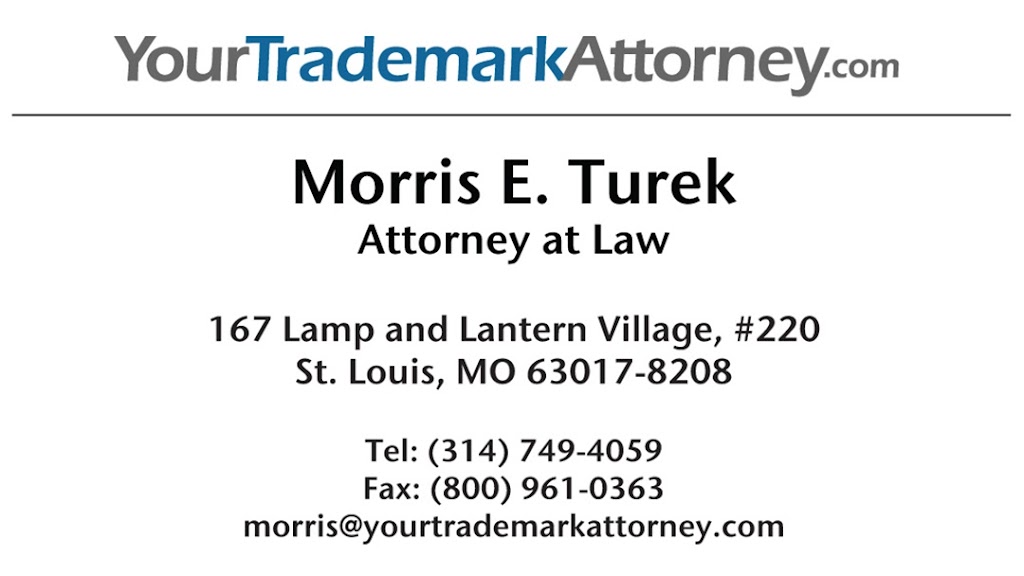 US Trademark Attorney Morris Turek | 167 Lamp and Lantern Village, Chesterfield, MO 63017, USA | Phone: (314) 749-4059