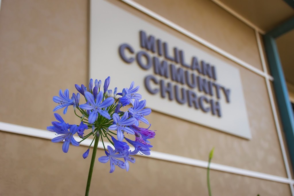 Mililani Community Church | 95-1100 Kaapeha St, Mililani, HI 96789 | Phone: (808) 625-6205