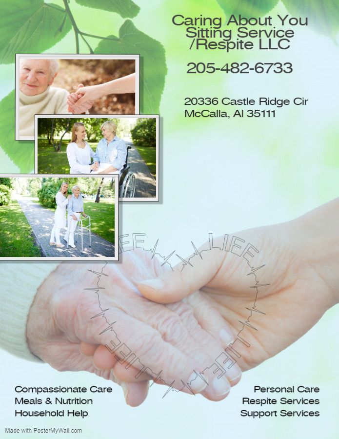 Caring About You Sitting Services/Respite Care LLC | 20336 Castle Ridge Cir, McCalla, AL 35111, USA | Phone: (205) 482-6733