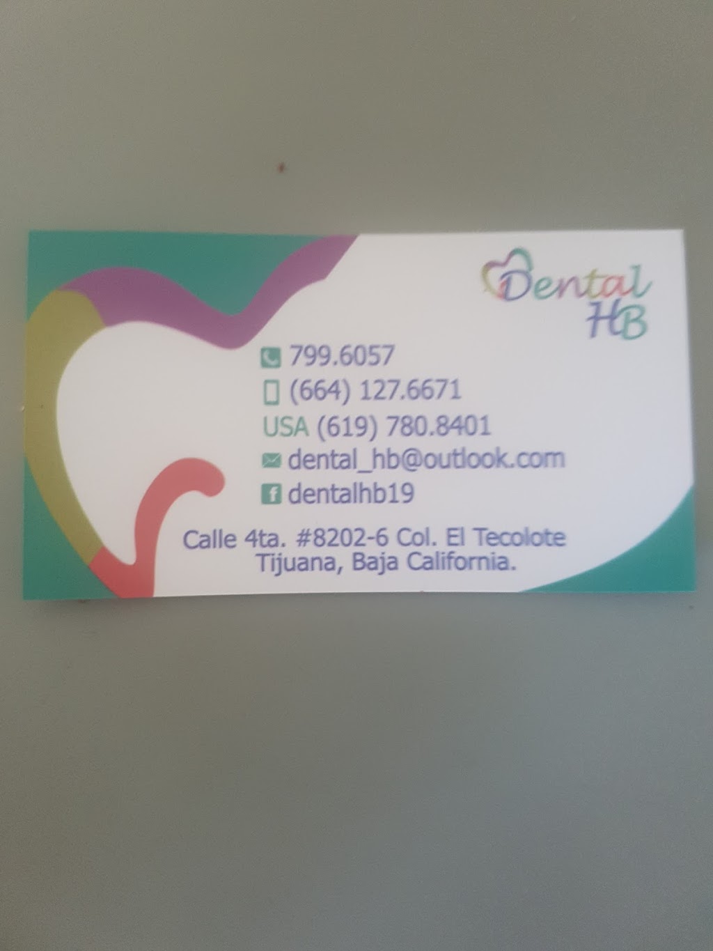 Dental HB | 02-6 Cuarta No. 82, El Tecolote, 22644 La Joya, B.C., Mexico | Phone: 664 799 6057