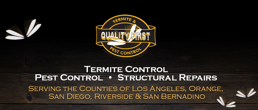 Quality First Termite Control | 26072 Merit Cir # 126, Laguna Hills, CA 92653, USA | Phone: (949) 348-1730