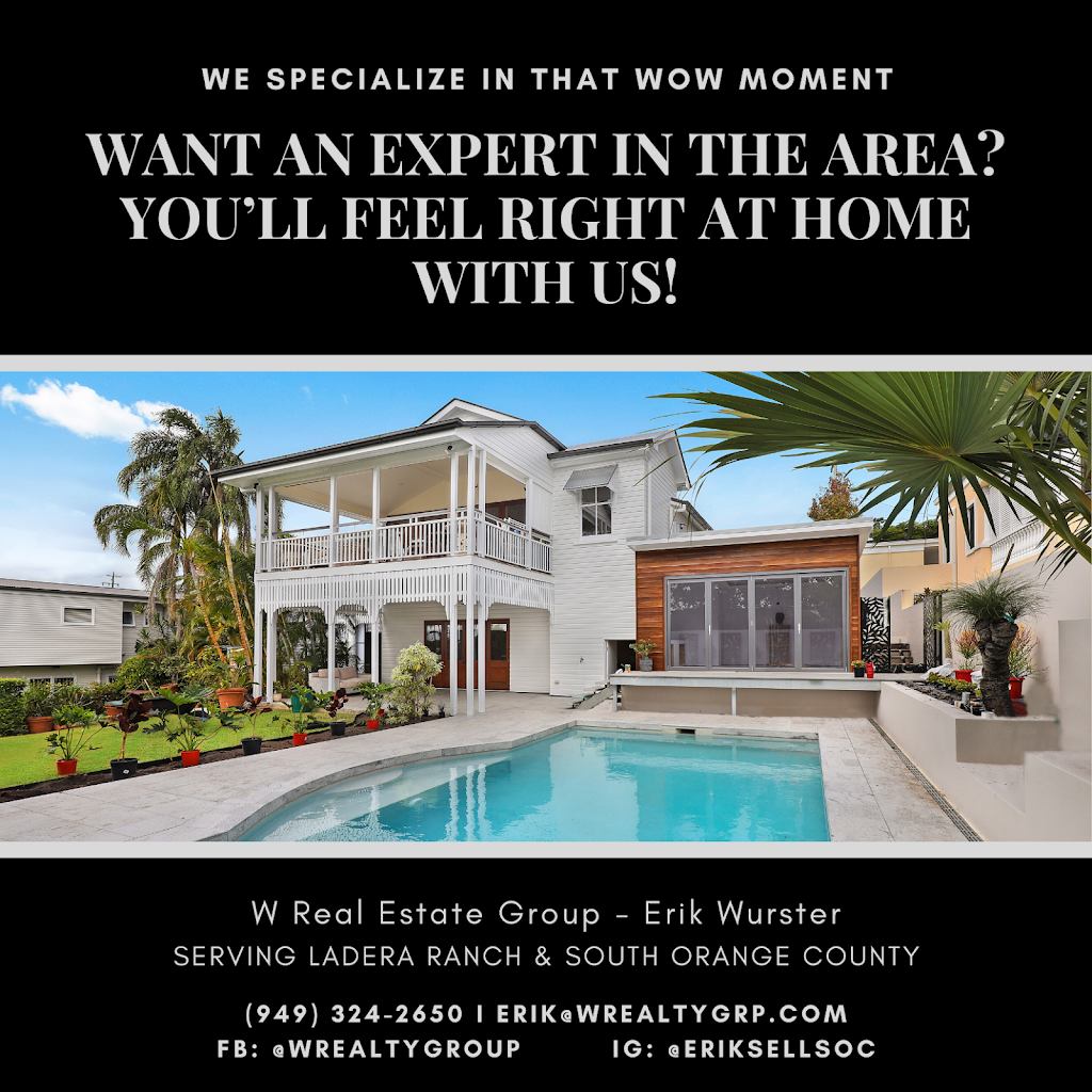 W Realty Group - Erik Wurster | Alcott St, Ladera Ranch, CA 92694, USA | Phone: (949) 324-2650