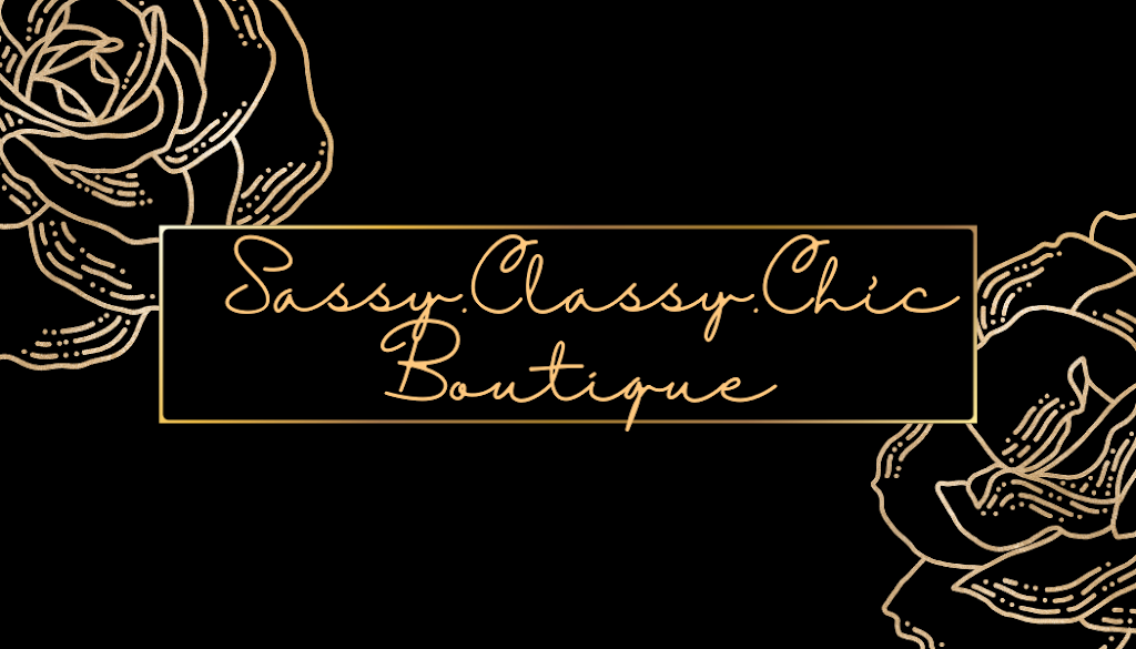 Sassy Classy Chic Boutique | 7714 N Hwy 146 Suite B #1055, Baytown, TX 77523, USA | Phone: (346) 999-2898