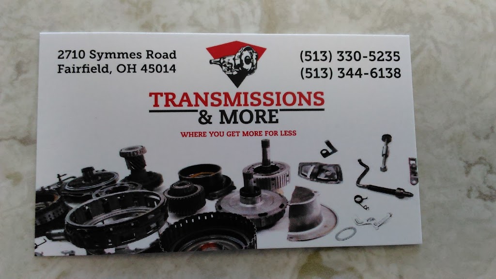 Transmissions & More | 2710 Symmes Rd, Fairfield, OH 45014, USA | Phone: (513) 330-5235