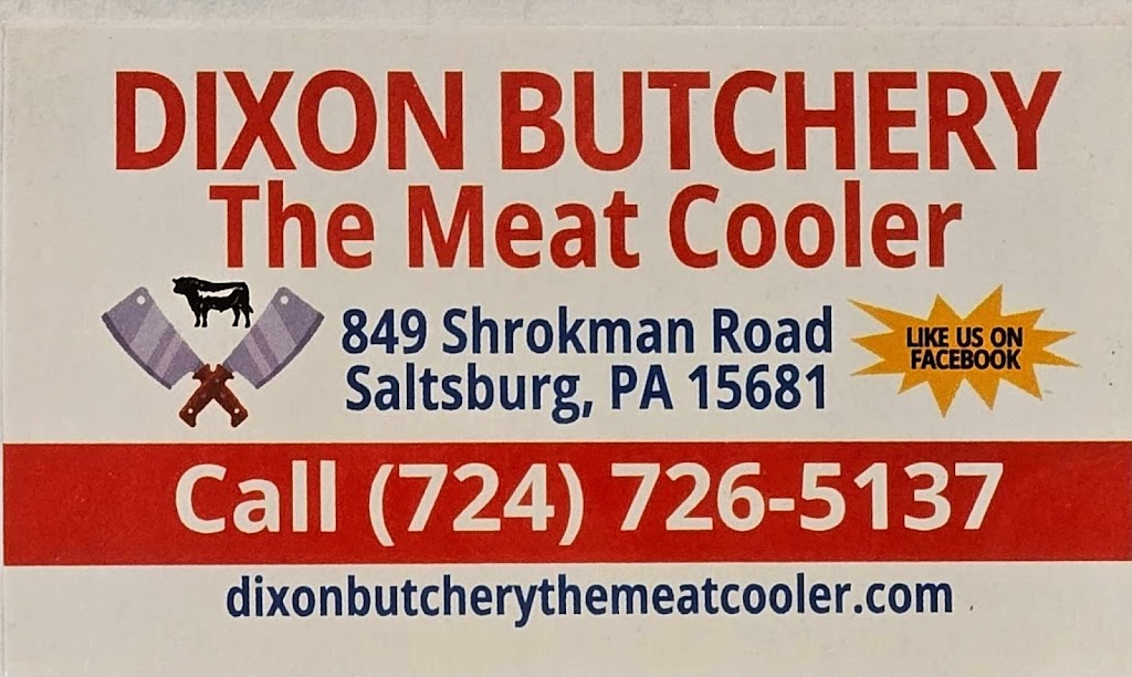 Dixon Butchery | 849 Shrokman Rd, Saltsburg, PA 15681, USA | Phone: (724) 726-5137