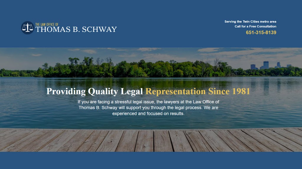 Law Office of Thomas B. Schway | 6230 10th St N STE 410, Oakdale, MN 55128, USA | Phone: (651) 315-8139