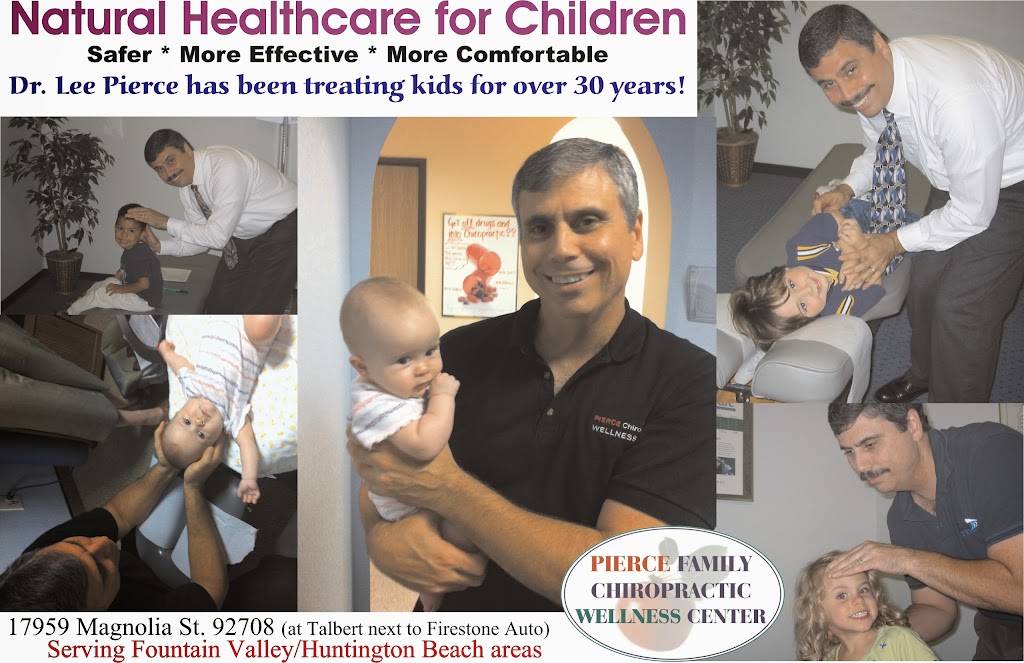 Pierce Family Chiropractic Wellness Center | 17955 Magnolia St, Fountain Valley, CA 92708, USA | Phone: (714) 840-7001