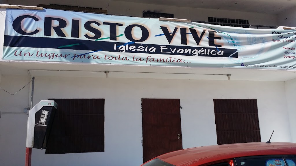 Cristo Vive | Vicente Riva Palacio 407, Benito Juárez, 22705 Rosarito, B.C., Mexico | Phone: 661 119 1095