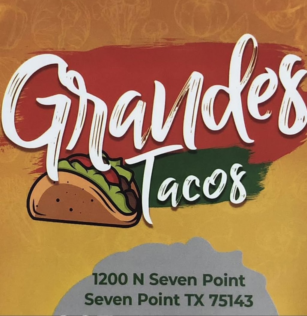 Grandes tacos | 1200 N Seven Points Blvd, Seven Points, TX 75143, USA | Phone: (903) 432-0909