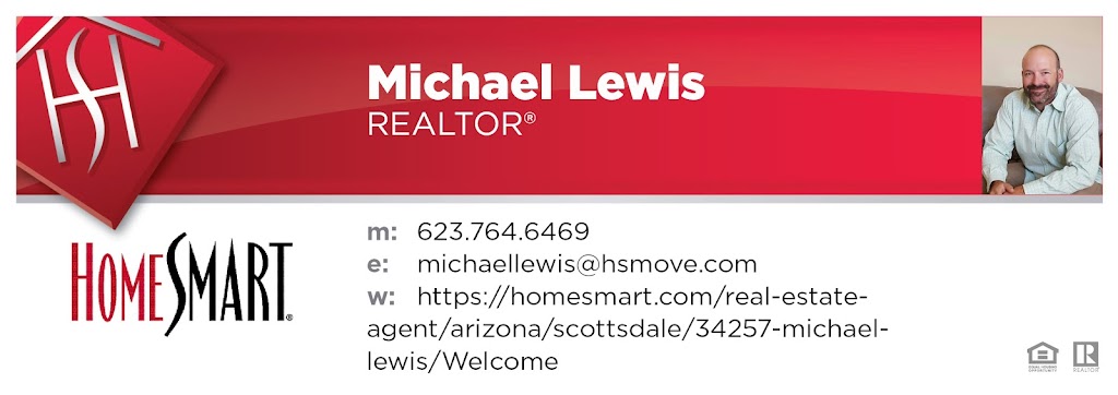 Michael Lewis, Realtor, Home Smart | 42019 N Club Pointe Dr, Phoenix, AZ 85086, USA | Phone: (623) 764-6469