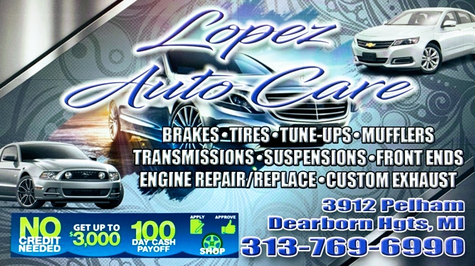 Lopez Auto Care | 3912 Pelham St, Dearborn Heights, MI 48125, USA | Phone: (313) 769-6990