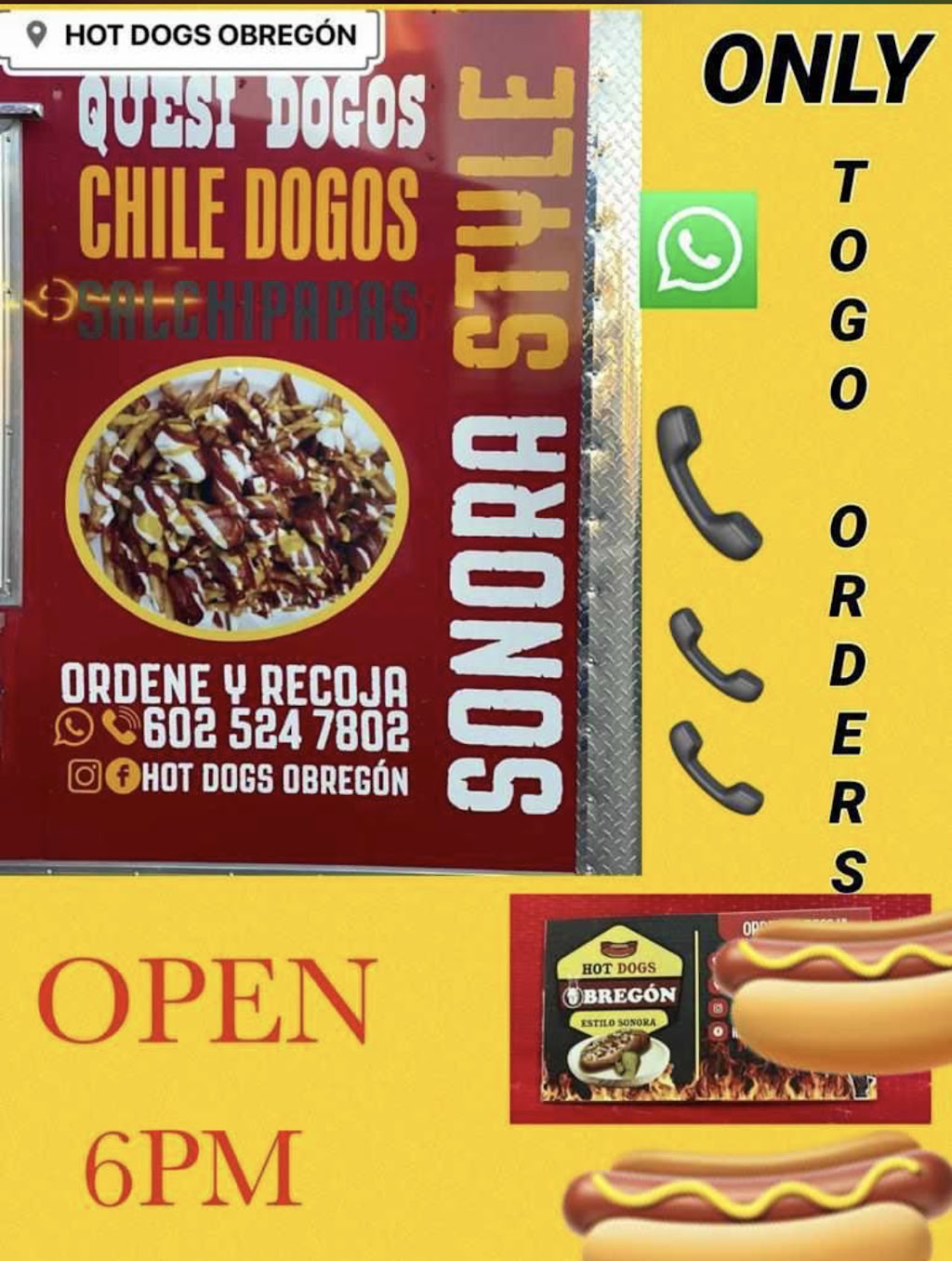 HOT DOGS OBREGÓN | 26500 W MC 85 Ste B, Buckeye, AZ 85326, USA | Phone: (602) 524-7802