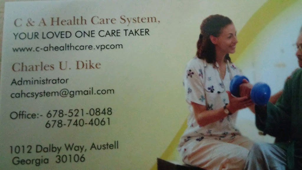 C & A Healthcare System Inc. | 1012 Dalby Way, Austell, GA 30106, USA | Phone: (470) 435-0228