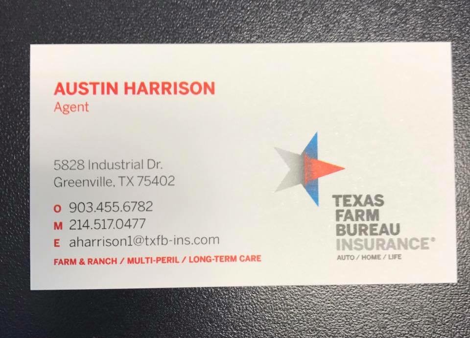 Texas Farm Bureau Insurance - Austin Harrison | 5828 Industrial Dr, Greenville, TX 75402, USA | Phone: (214) 517-0477