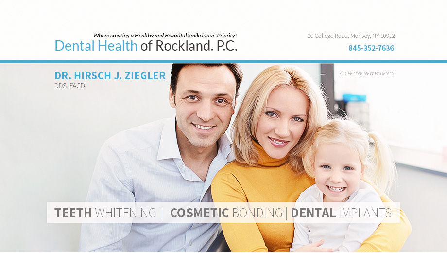 Dental Health of Rockland: Dr. Hirsch Ziegler DDS | 26 College Rd, Monsey, NY 10952, USA | Phone: (845) 352-7636