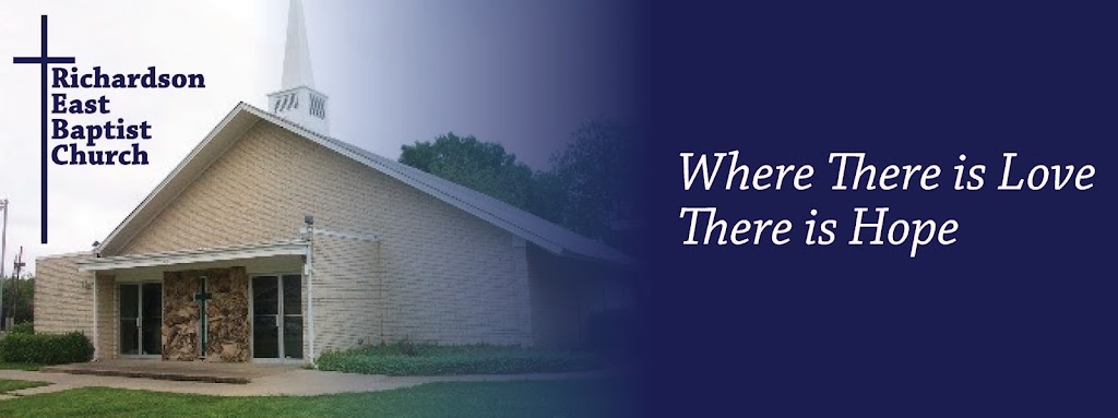 Richardson East Baptist Church | 512 E Main St, Richardson, TX 75081, USA | Phone: (972) 525-2229