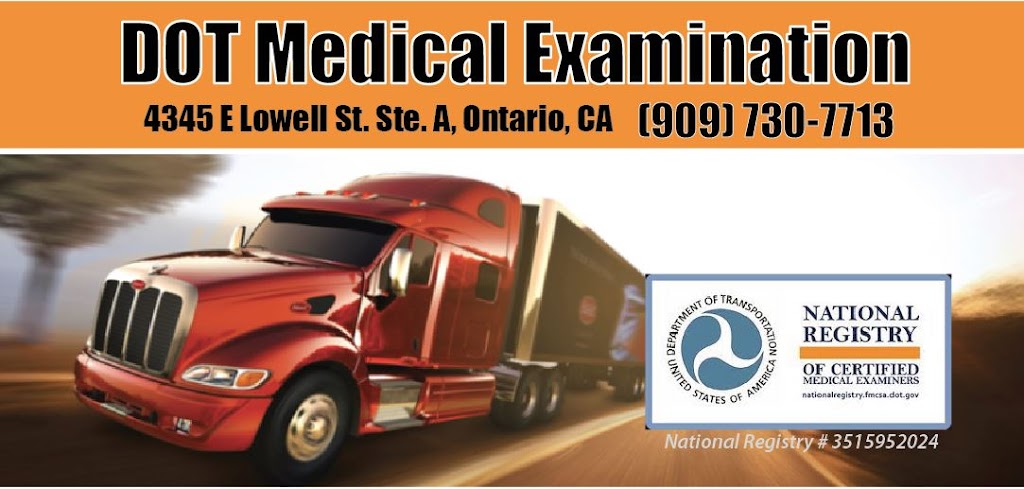 DOT CDL Physical Exam | 4345 E Lowell St Suite A, Ontario, CA 91761, USA | Phone: (909) 730-7713