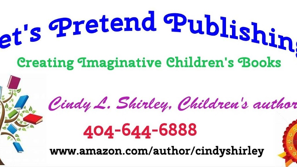 Lets Pretend Publishing/Childrens Books | 126 Fitchburg Dr, Woodstock, GA 30189, USA | Phone: (404) 644-6888