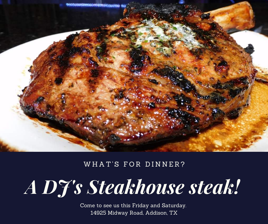 DJs Steakhouse | 14925 Midway Rd #101, Addison, TX 75001 | Phone: (469) 914-0094