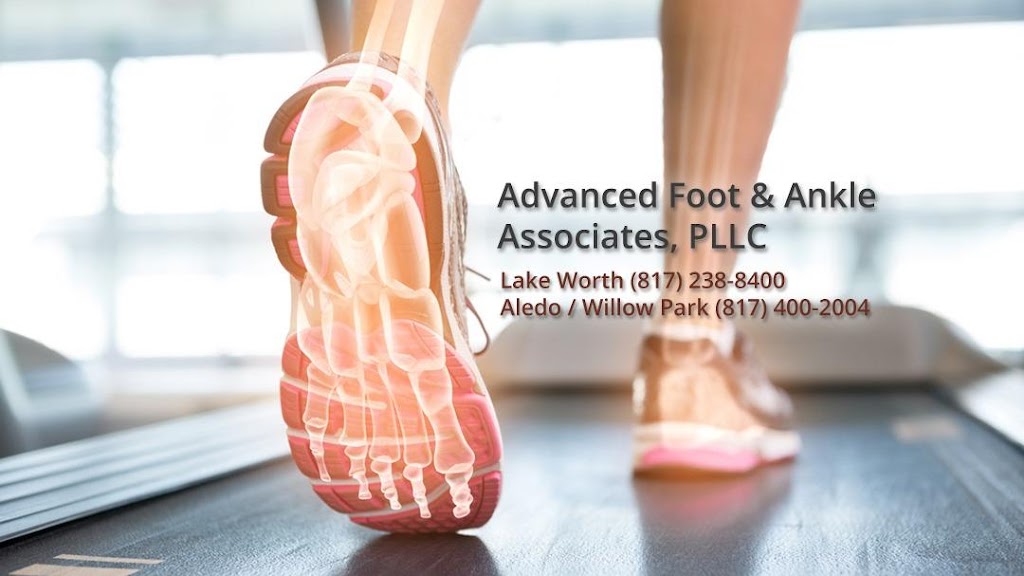 Advanced Foot & Ankle Associates, PLLC | 6312 Azle Ave, Lake Worth, TX 76135, USA | Phone: (817) 238-8400