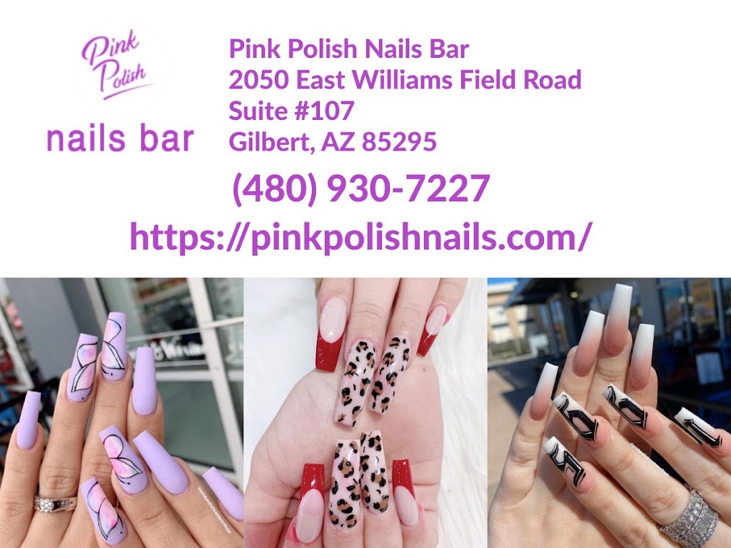 Pink Polish Nails Bar | 2050 E Williams Field Rd suite #107, Gilbert, AZ 85295, USA | Phone: (480) 930-7227