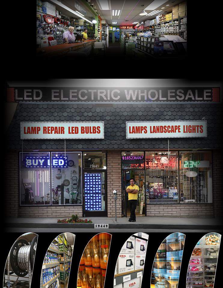 LED Electric Wholesale | 19449 Ventura Blvd, Tarzana, CA 91356, USA | Phone: (818) 523-6067