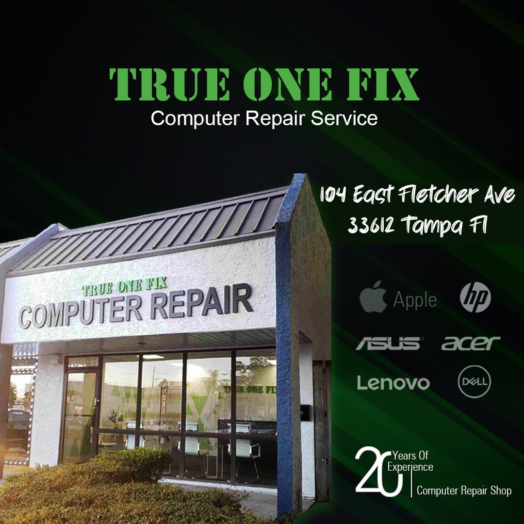 Trueonefix Computer Repair Shop | 104 E Fletcher Ave, Tampa, FL 33612, United States | Phone: (813) 438-2888